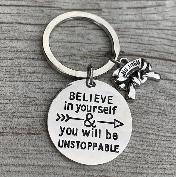 Jiu Jitsu Keychain - Believe in Yourself & You Will Be Unstoppable